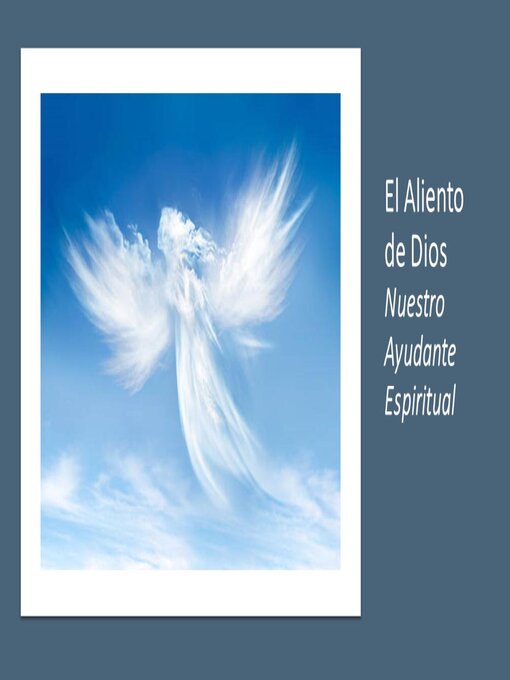 Title details for El Aliento de Dios. Nuestro Ayudante Espiritual by Fernando Davalos - Available